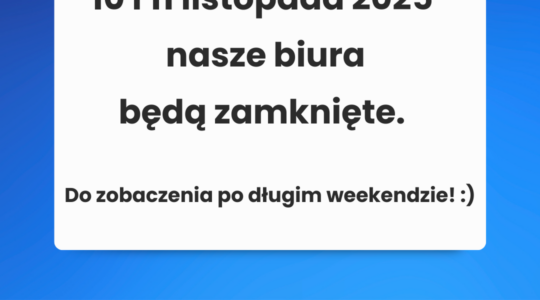 Grafika z logotypem Fundacji Imago i napisem: "10 i 11 listopada 2025 nasze biura będą zamknięte. Do zobaczenia po długim weekendzie! :)".