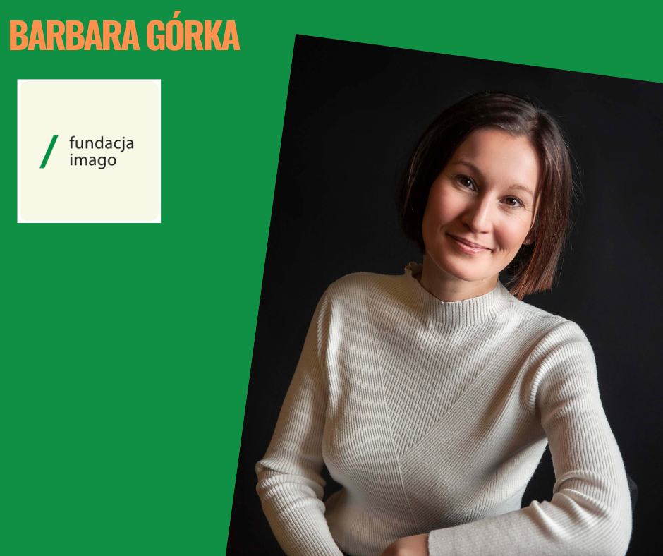 Grafika na zielonym tle ze zdjęciem Basi Górki, z logotypem Fundacji Imago i z żółtym napisem "Barbara Górka".