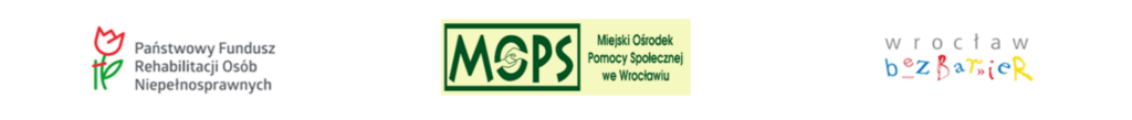 Logotypy projektowe: Miejskiego Ośrodka Pomocy Społecznej we Wrocławiu, Państwowego Funduszu Rehailitacji Osób Niepełnosprawnych i Wrocławia bez Barier.