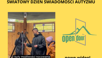 Grafika na żółtym tle z kadrem z wideo o projekcie Ołpen Dor, logotypem projektu, napisami "Światowy Dzień Świadomości Autyzmu" i "nowe wideo" oraz ikonką jutuba.